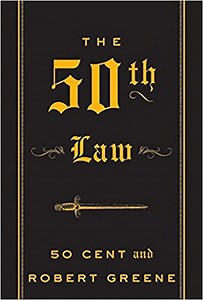 The 50th Law: Summary & Review | The Power Moves