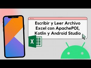 Escribir y Leer Archivo Excel con ApachePOI, Kotlin y Android Studio