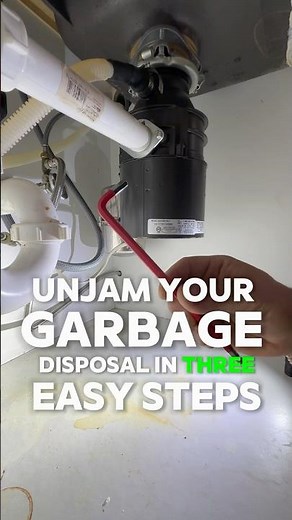 How to Un-Jam your Garbage Disposal