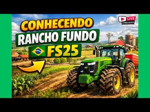 Farming Simulator 25 Brasil | Conhecendo o Mapa Rancho Fundo 🇧🇷 FS25 Gameplay PT-BR