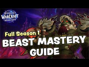 Beast Mastery Hunter Guide for Midnight Season 1, Rotation, Talents, Gear