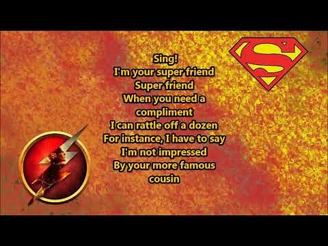 Flash & Supergirl- Super Friend (Lyrics) {HeyLyrics}