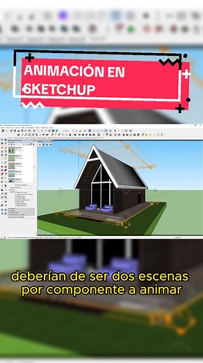 Cómo hacer animaciones en SketchUp: Tutorial paso a paso