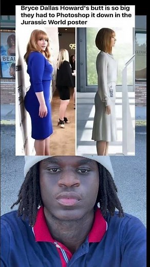 Bryce Dallas Howard's butt is so big they had to Photoshop it down in the Jurassic World poster