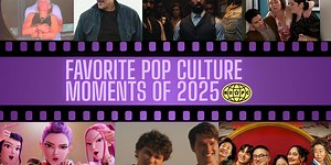 25 Favorite Pop Culture Moments of 2025
