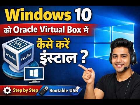 How to install Windows 10 On Oracle Virtual Box in Hindi