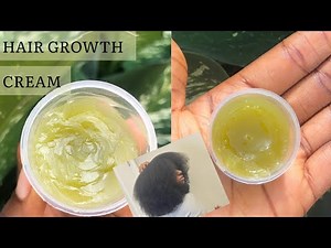 HOW TO MAKE NATURAL HAIR GROWTH CREAM | DIY HAIR CREAM FOR LONG AND THICK HAIR