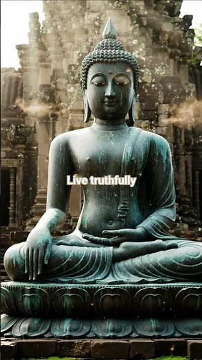 💫 Live truthfully 💫 | #lifelessons #buddhistteachings
