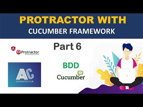 Protractor with Cucumber framework - Part 6 || Hooks in Cucumber || Taking Screenshot in Protractor