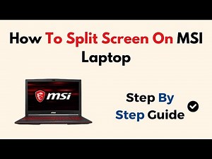 How To Split Screen On MSI Laptop