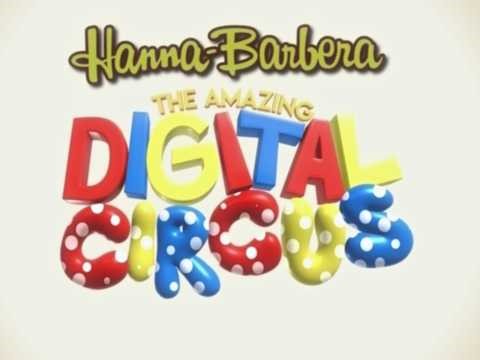Hanna Barbera's The Amazing Digital Circus (Opening).wav