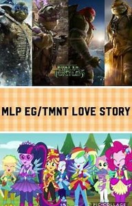 MLP eg/tmnt love story  - chapter 4-meeting the turtles