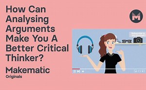 Analysing Arguments can Make You a Better Critical Thinker