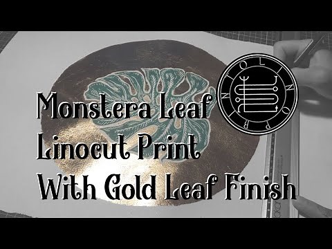 "Monstera Leaf" Linocut Print With Gold Leaf Finish. FULL PROCESS!