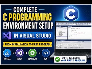 Complete C Programming Environment Setup in Visual Studio| From Installation to First Program