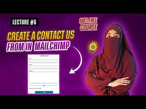 Create a Contact Form in MailChimp for FREE 2025 | How to Create Email Templates in MailChimp | #6