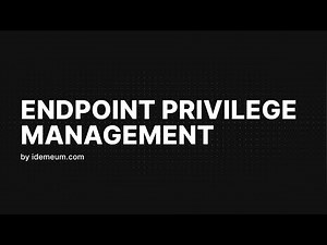 Endpoint Privilege Management (EPM) for Windows and MacOS