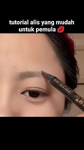 tutorial alis yang mudah untuk pemula 💋 #makeup #eyebrow #alispemula #fyp #foryou | Sadiya Anggun