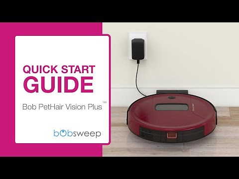 Quick Start Guide | Bob PetHair Vision Plus™