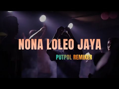 Lagu joget Viral | NONA LOLEO JAYA | Lagu joget 2026 | PutPol Remixer