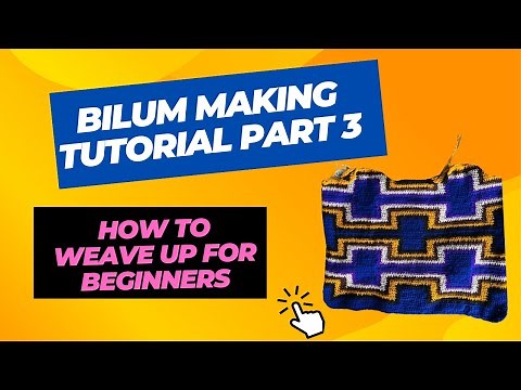 Bilum Making Tutorial Part 3 - How to Weave Up