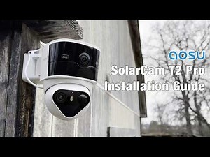 How to Install aosu T2 Pro Solar Security Camera | 3K Double Lens Wide-Angle + 360° PTZ Setup Guide
