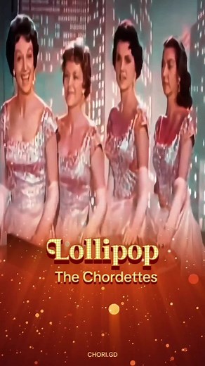 The Chordettes - Lollipop: An Iconic 1958 Hit Song