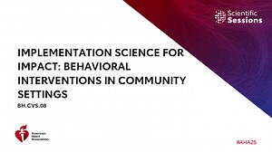 Implementation Science for Impact: Behavioral Interventions in Community Settings