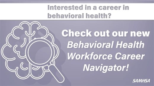 Interested in a career in behavioral health, but don’t know where to start? SAMHSA’s Behavioral Health Workforce Career Navigator is a one-stop-shop for requirements in every state: www.samhsa.gov/behavioral-health-careers | SAMHSA