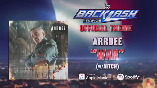 Settle the score. "War (w/ Aitch)" by ArrDee Page is an Official Theme Song of #WWEBacklash France! | WWE