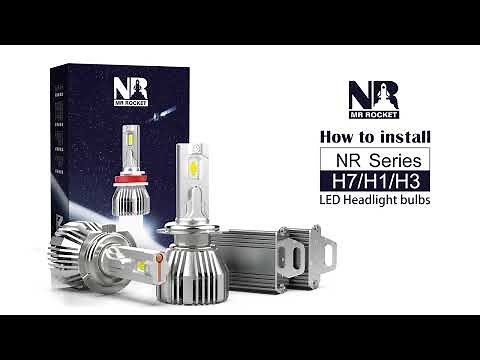 H7 LED Headlight Bulb Installation Guide - NAOEVO NR Series