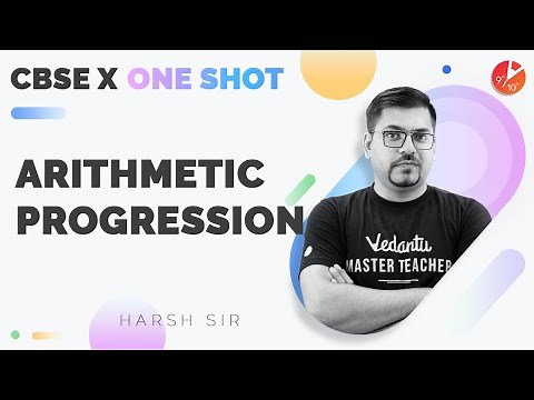 ARITHMETIC PROGRESSIONS in One Shot (𝐅𝐮𝐥𝐥 𝐂𝐡𝐚𝐩𝐭𝐞𝐫) CBSE 10 Maths Chapter 5 - 𝟏𝐬𝐭 𝐓𝐞𝐫𝐦 𝐄𝐱𝐚𝐦 | Vedantu
