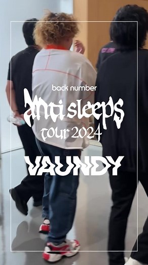 Vaundy vs. Backnumber 'Anti Sleeps Tour 2024' at Sandome Fukui