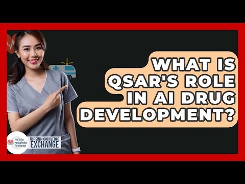 What Is QSAR's Role In AI Drug Development? - Nursing Knowledge Exchange