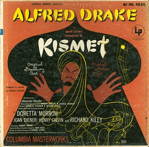 Alfred Drake & The Kismet Original Broadway Cast - Kismet