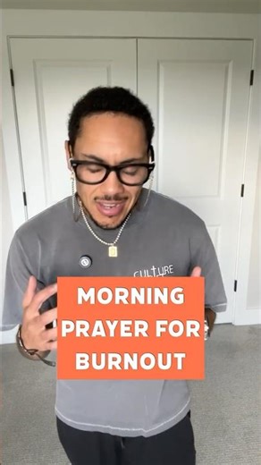 Prayer When You Feel Burnt Out