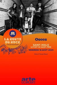 Osees - La Route du Rock 2023 - Movie