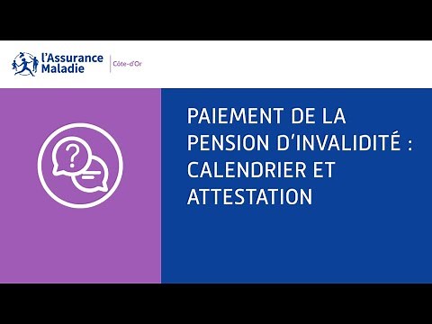 Pension d'invalidité | Paiement de la pension d'invalidité : calendrier et attestation