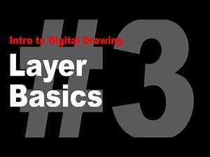 03 Layer Basics - Intro to Digital Drawing