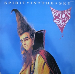 Doctor & The Medics - Spirit In The Sky