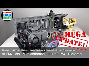 Diorama – BlueBrixx 104614 ALIENS APC und Hall Of Bricks and Waller Customs Powerloader – updated