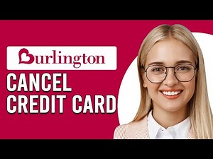 How To Cancel Burlington Credit Card (How Do I Cancel Burlington Credit Card)