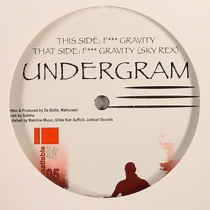 Undergram - F*** Gravity