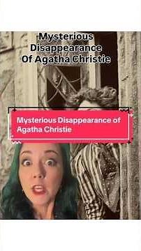 Agatha Christie: The Master of Mystery Who Became One