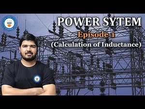 Power System-Episode 1 (Calculation of Inductance)|GATE Online Preparation
