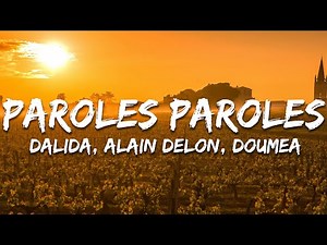 Dalida, Alain Delon, Doumea - Paroles paroles (Radio Edit) (Paroles/Lyrics)