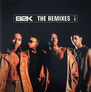 B2K - The Remixes Vol.1