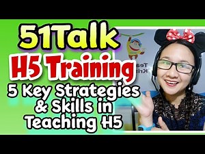 51 Talk H5 Training 5 Key Strategies