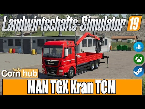 LS19 Modvorstellung - MAN TGX Kran TCM - LS19 Mods
