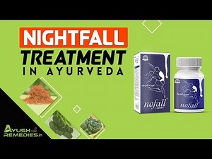 Nightfall Treatment in Ayurveda, No Fall Ingredients (17 Herbs) for Swapandosh
